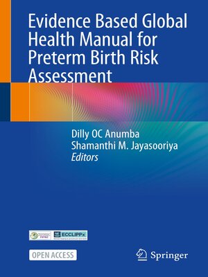 cover image of Evidence Based Global Health Manual for Preterm Birth Risk Assessment